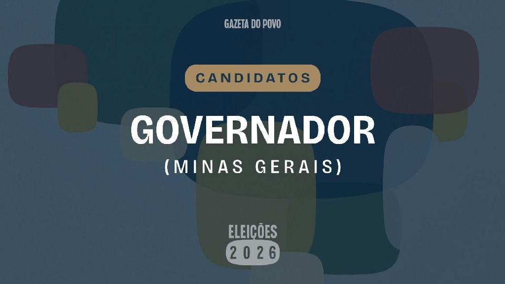 Candidatos ao governo de Minas Gerais em 2026: quem são os concorrentes?